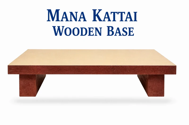 MANA KATTAI WOODEN BASE -B